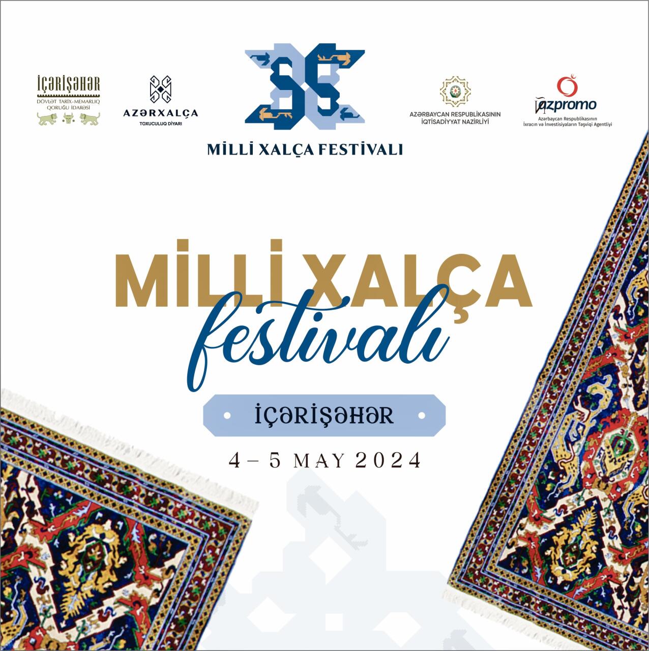 "İçərişəhər" DTMQ İdarəsi və "Azərxalça" ASC-nintəşkilatçılığı ilə Azərbaycanda ilk Milli Xalça Festivali keçiriləcək