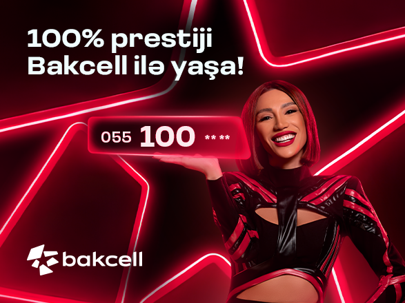 “Bakcell” yeni prestijli 100 seriyalı nömrələrini təqdim edir